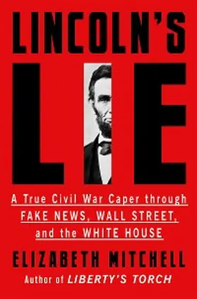 Mitchell |  Lincoln's Lie | eBook | Sack Fachmedien