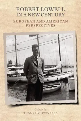 Austenfeld |  Robert Lowell in a New Century | Buch |  Sack Fachmedien