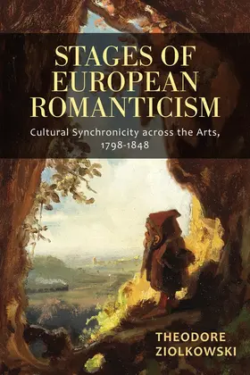 Ziolkowski |  Stages of European Romanticism | Buch |  Sack Fachmedien