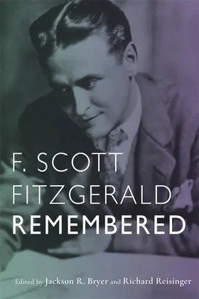 Bryer / Reisinger |  F. Scott Fitzgerald Remembered | Buch |  Sack Fachmedien