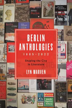 Marven | Berlin Anthologies, 1885-2022 | Buch | 978-1-64014-150-6 | www.sack.de