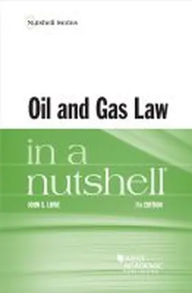  Oil and Gas Law in a Nutshell | Buch |  Sack Fachmedien