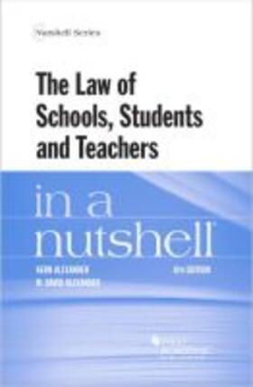 Alexander | The Law of Schools, Students and Teachers in a Nutshell | Buch | 978-1-64020-424-9 | sack.de
