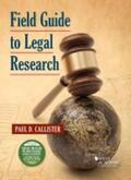 Callister |  Field Guide to Legal Research | Buch |  Sack Fachmedien