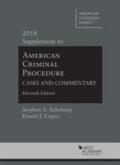 Saltzburg |  American Criminal Procedure, Cases and Commentary, 2018 Supplement | Buch |  Sack Fachmedien