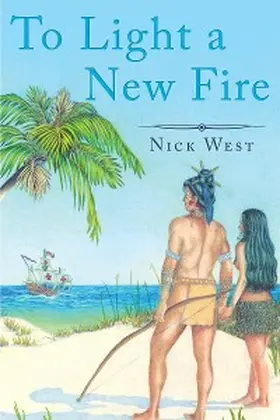 West |  To Light a New Fire | eBook | Sack Fachmedien