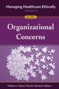 Nelson / Hofmann |  Managing Healthcare Ethically, Third Edition, Volume 2: Organizational Concerns | Buch |  Sack Fachmedien
