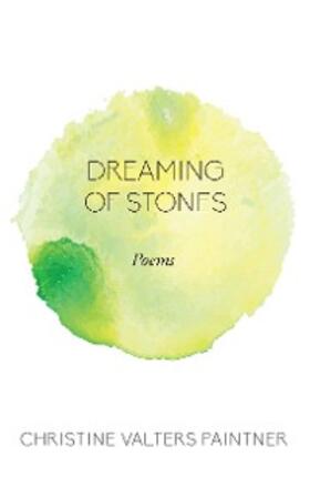Paintner |  Dreaming of Stones | eBook | Sack Fachmedien