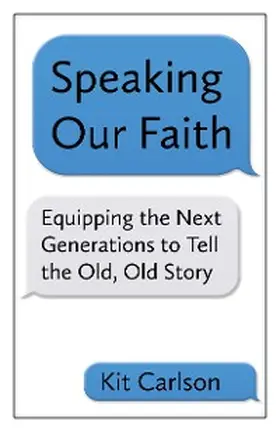 Carlson |  Speaking Our Faith | eBook | Sack Fachmedien