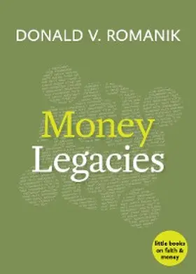 Romanik |  Money Legacies | eBook | Sack Fachmedien