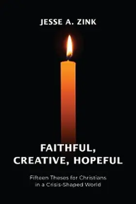 Zink | Faithful, Creative, Hopeful | E-Book | sack.de