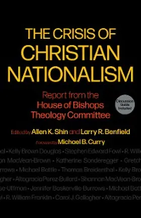 Shin / Benfield |  The Crisis of Christian Nationalism | eBook | Sack Fachmedien