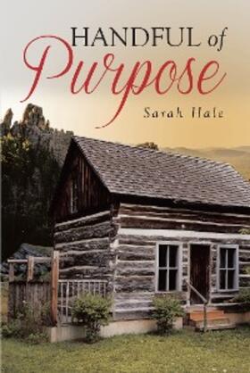 Hale |  Handful of Purpose | eBook | Sack Fachmedien