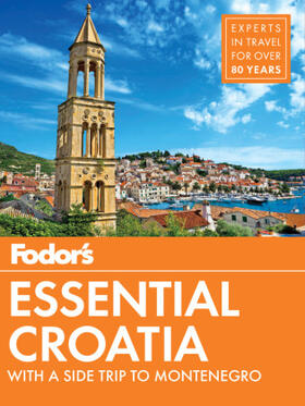  Fodor's Essential Croatia: With a Side Trip to Montenegro | Buch |  Sack Fachmedien