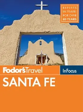 Guides |  Fodor's In Focus Santa Fe | eBook | Sack Fachmedien