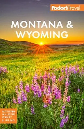 Travel Guides |  Fodor's Montana & Wyoming | eBook | Sack Fachmedien