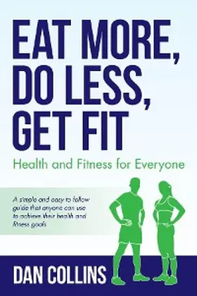 Collins |  Eat More, Do Less, Get Fit | eBook | Sack Fachmedien