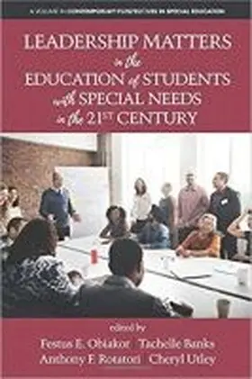 Obiakor / Banks / Rotatori |  Leadership Matters in the Education of  Students with Special Needs in the 21st Century | Buch |  Sack Fachmedien