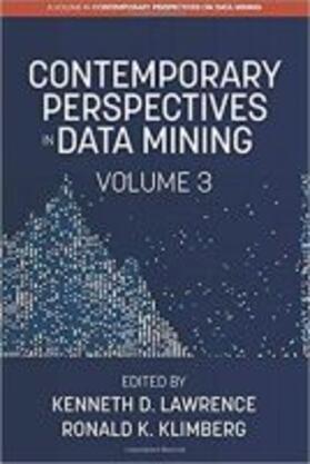 Klimberg / Lawrence | Contemporary Perspectives in Data Mining, Volume 3 | Buch | 978-1-64113-054-7 | sack.de