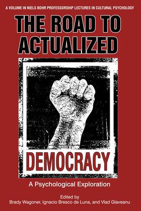 Wagoner / Glaveanu | The Road to Actualized Democracy | E-Book | sack.de