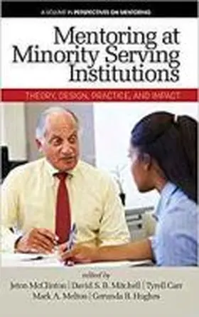 Mcclinton / Mitchell / Carr |  Mentoring at Minority Serving Institutions (MSIs) | Buch |  Sack Fachmedien
