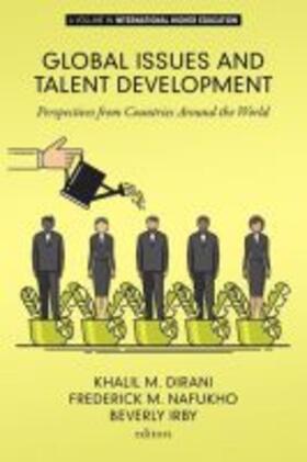 Dirani / Irby / Nafukho | Global Issues and Talent Development | Buch | 978-1-64113-408-8 | sack.de