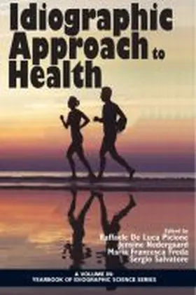 Picione / Nedergaard / Freda |  Idiographic Approach to Health | Buch |  Sack Fachmedien
