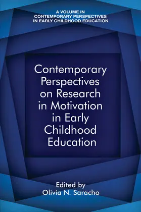 Saracho |  Contemporary Perspectives on Research in Motivation in Early Childhood Education | eBook | Sack Fachmedien