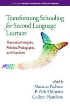 Pacheco / Morales / Hamilton |  Transforming Schooling for Second Language Learners | Buch |  Sack Fachmedien