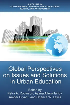 Robinson / Ayana / Allen-Handy |  Global Perspectives on Issues and Solutions in Urban Education | eBook | Sack Fachmedien