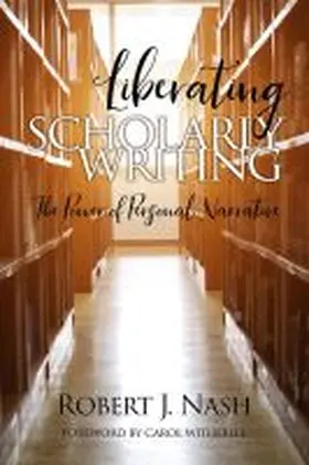 Nash |  Liberating Scholarly Writing | Buch |  Sack Fachmedien
