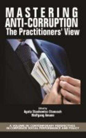 Amann / Stachowicz-Stanusch | Mastering Anti-Corruption - The Practitioners' View | Buch | 978-1-64113-599-3 | sack.de