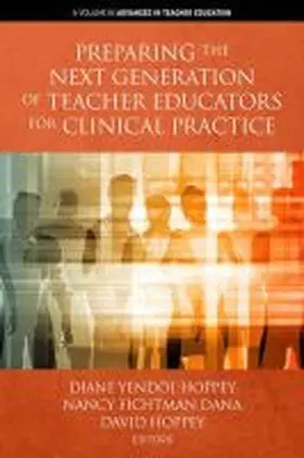 Yendol-Hoppey / Fichtman Dana / Hoppey |  Preparing the Next Generation of Teacher Educators for Clinical Practice | Buch |  Sack Fachmedien