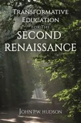 Hudson |  Transformative Education for the Second Renaissance (hc) | Buch |  Sack Fachmedien