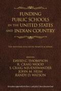 Neuenswander / Thompson / Wood |  Funding Public Schools in the United States and Indian Country | Buch |  Sack Fachmedien