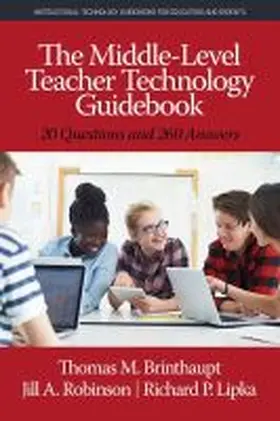 Brinthaupt / Robinson / Lipka |  The Middle-Level Teacher Technology Guidebook | Buch |  Sack Fachmedien