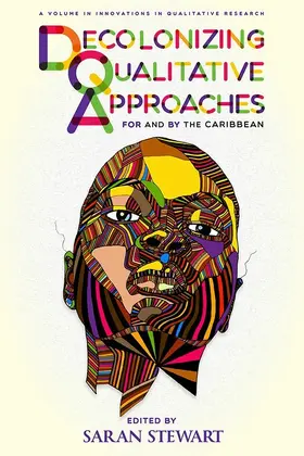 Stewart |  Decolonizing Qualitative Approaches for and by the Caribbean | eBook | Sack Fachmedien