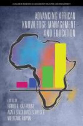 Amann / Kazeroony / Stachowicz-Stanusch | Advancing African Knowledge Management and Education | Buch | 978-1-64113-766-9 | sack.de