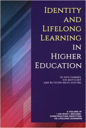 Gammel / Rutstein-Riley |  Identity and Lifelong Learning in Higher Education | eBook | Sack Fachmedien