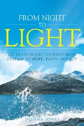 Jones |  From Night to Light | eBook | Sack Fachmedien