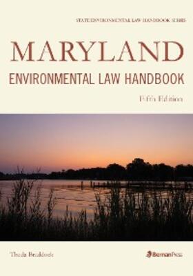 Braddock |  Maryland Environmental Law Handbook | eBook | Sack Fachmedien