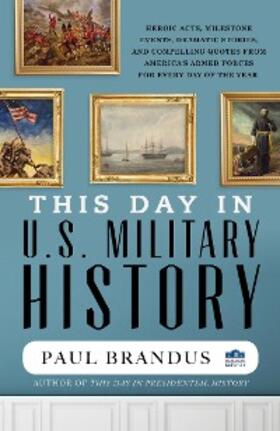 Brandus |  This Day in U.S. Military History | eBook | Sack Fachmedien