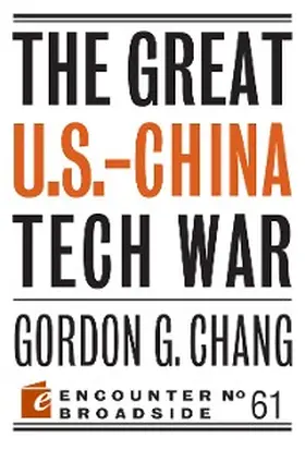 Chang |  The Great U.S.-China Tech War | eBook | Sack Fachmedien