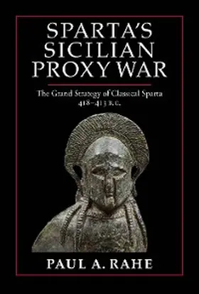 Rahe |  Sparta's Sicilian Proxy War | eBook | Sack Fachmedien