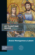 Labatt |  Byzantine Rome | Buch |  Sack Fachmedien