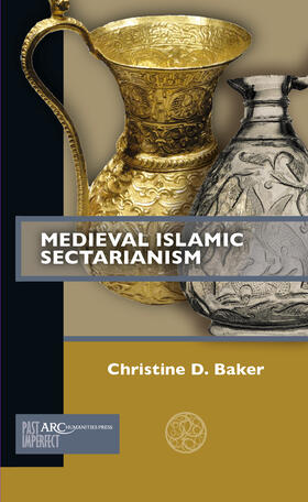 Baker | Medieval Islamic Sectarianism | Buch | 978-1-64189-082-3 | sack.de