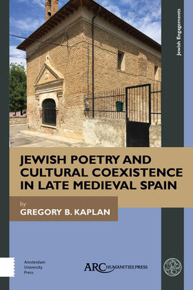 Kaplan | Jewish Poetry and Cultural Coexistence in Late Medieval Spain | Buch | 978-1-64189-147-9 | sack.de