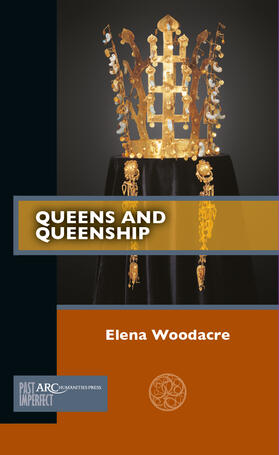 Woodacre |  Queens and Queenship | Buch |  Sack Fachmedien