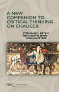 Batkie / Irvin / Shutters |  A New Companion to Critical Thinking on Chaucer | Buch |  Sack Fachmedien
