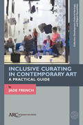 French |  Inclusive Curating in Contemporary Art | Buch |  Sack Fachmedien